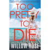 Too Pretty to Die - Hardcover