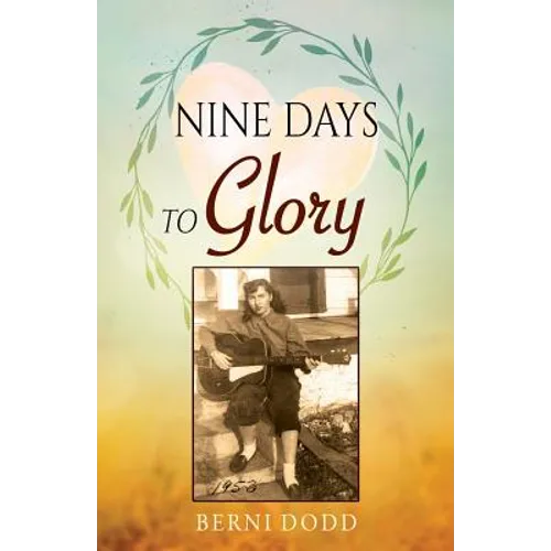 Nine Days to Glory - Paperback