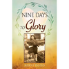 Nine Days to Glory - Paperback