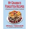My Grandma's Forgotten Recipes - A Russian Jewish Holiday Cookbook - Paperback