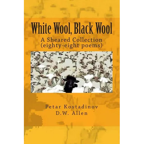 White Wool, Black Wool: A Sheared Collection - Paperback