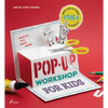Pop-Up Workshop for Kids: Fold, Cut, Paint and Glue - Paperback