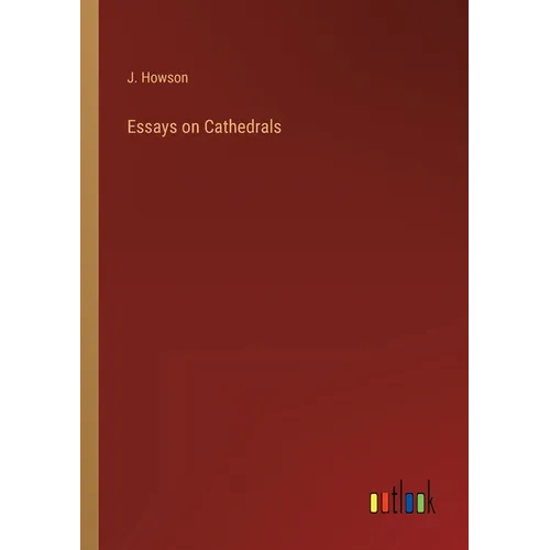 Essays on Cathedrals - Paperback