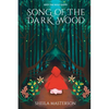 Song of the Dark Wood - Paperback