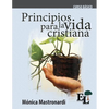 Principios para la vida cristiana: Curso Básico de la Escuela de Liderazgo - Paperback