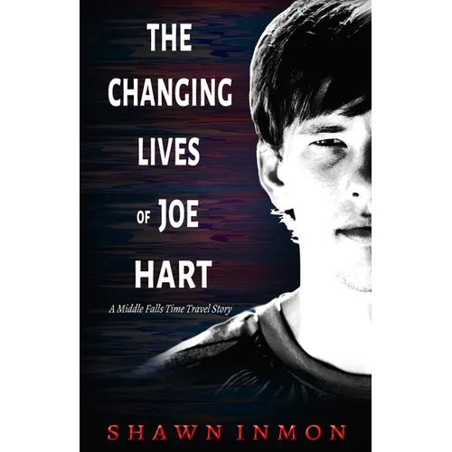 The Changing Lives of Joe Hart - Paperback