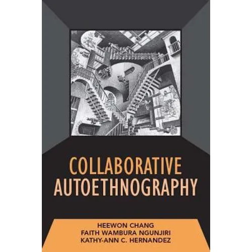 Collaborative Autoethnography - Paperback