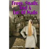 Frogs, Snails And A Lot Of Wails - Paperback