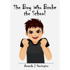 The Boy Who Broke the School - Paperback