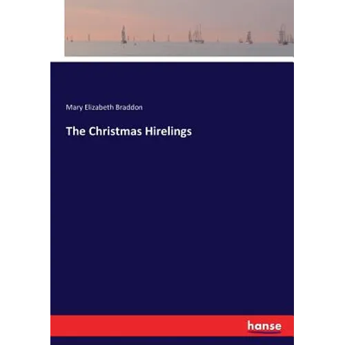 The Christmas Hirelings - Paperback