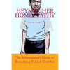 Heymischer Homeopathy: The Schmendrick's Guide to Remedying Yiddish Kvetches - Paperback