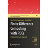 Finite Difference Computing with Pdes: A Modern Software Approach - Hardcover