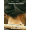 Trinh T. Minh-Ha: Traveling in the Dark - Hardcover