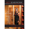 Hot Exercise: HOTWORX and the Bold New Infrared Fitness Frontier - Hardcover