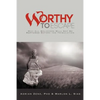 Worthy to Escape: Why All Believers Will Not Be Raptured Before the Tribulation - Paperback