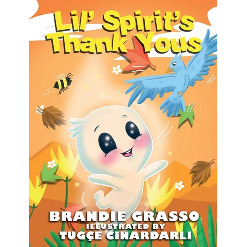 Lil' Spirit's Thank Yous - Hardcover