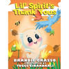 Lil' Spirit's Thank Yous - Hardcover