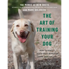 The Art of Training Your Dog: How to Gently Teach Good Behavior Using an E-Collar - Paperback