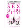 Is There Still Sex in the City? - Paperback