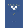 The Front-line Manager: Practical Advice for Success - Paperback