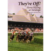 They're Off!: Horse Racing at Saratoga - Paperback