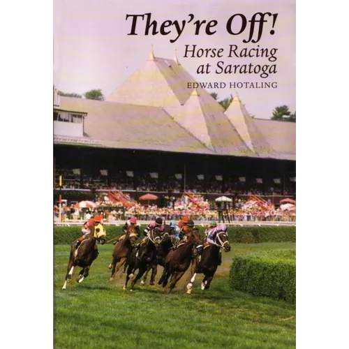 They're Off!: Horse Racing at Saratoga - Paperback