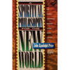 A Spiritual Philosophy for the New World - Paperback