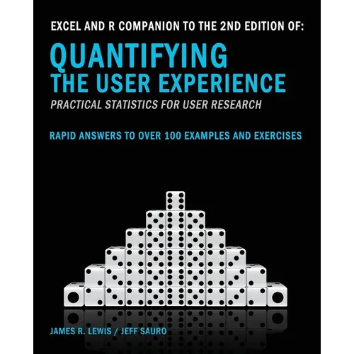 Excel and R Companion to the 2nd Edition of Quantifying the User Experience - Paperback