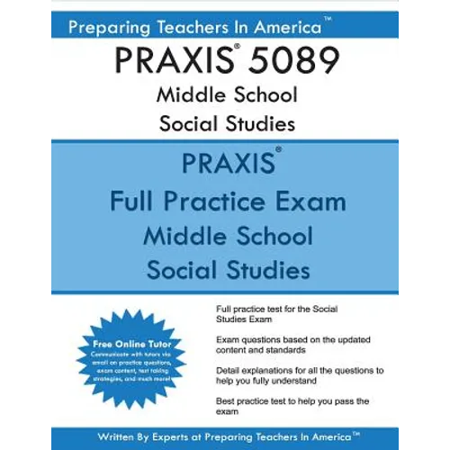PRAXIS 5089 Middle School Social Studies: PRAXIS II 5089 Middle School Social Studies - Paperback
