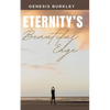 Eternity's Beautiful Edge - Paperback