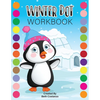 Dot Markers WINTER Activity Workbook for ages 2-5 - Paperback
