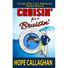 Cruisin' for a Bruisin' - Paperback