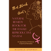 That Black Girl's Natural Remedy Book For The Female Reproductive System - Paperback