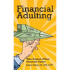 Financial Adulting: Take Control of Your Financial Future - Hardcover