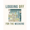 Logging Off For The Weekend: Log Cabin Quilt Block Notebook - Paperback
