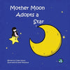 Mother Moon Adopts A Star - Paperback