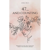 47.... and counting - Paperback