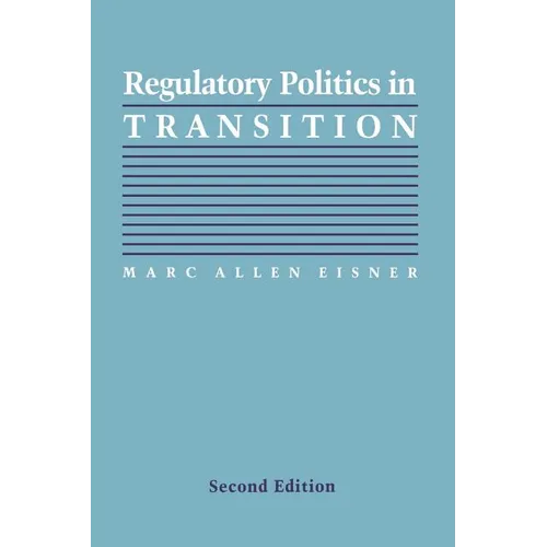 Regulatory Politics in Transition - Paperback