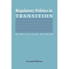 Regulatory Politics in Transition - Paperback