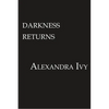 Darkness Returns: A Paranormal Vampire Romance - Paperback