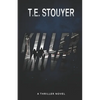 Killer Move: (Action Thriller Novel, Eritis Series Book 2) - Paperback