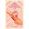 This Blood that Binds Us - Paperback