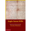 Anglo-Saxon Wills - Paperback