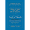 Faith in Words: A Celebration of Presbyterian Writers - Paperback