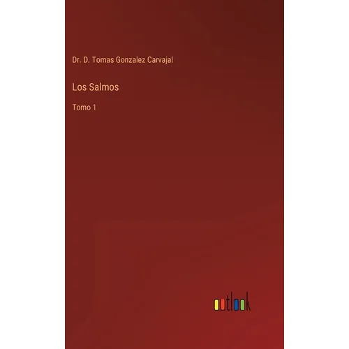 Los Salmos: Tomo 1 - Hardcover