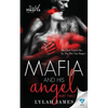 The Mafia and His Angel: Part 2 - Paperback