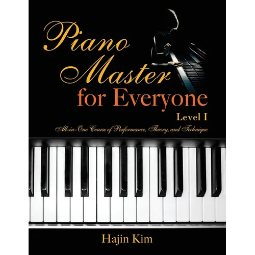 Piano Master for Everyone Level I - Paperback