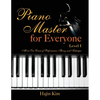 Piano Master for Everyone Level I - Paperback