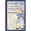 Martial Art Essays from Beijing, 1760 - Paperback