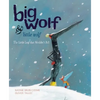 Big Wolf and Little Wolf: The Little Leaf That Wouldn't Fall - Hardcover